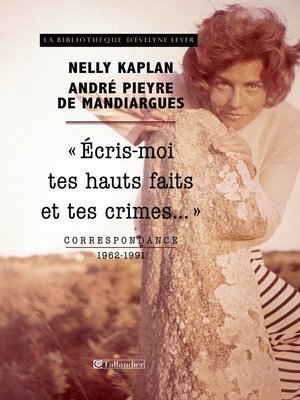 cover image of Correspondance Nelly Kaplan-André Pieyre de Mandiargues